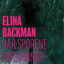 Når sporene forsvinner av Elina Backman (Nedlastbar lydbok)