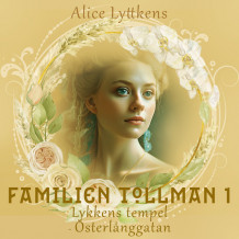 Lykkens tempel - Österlånggatan av Alice Lyttkens (Nedlastbar lydbok)