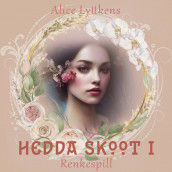Renkespill av Alice Lyttkens (Nedlastbar lydbok)