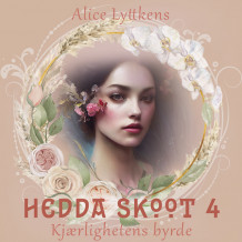 Kjærlighetens byrde av Alice Lyttkens (Nedlastbar lydbok)