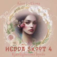Kjærlighetens byrde av Alice Lyttkens (Nedlastbar lydbok)