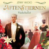 Påskeballet av Jenny Micko (Nedlastbar lydbok)