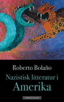 Nazistisk litteratur i Amerika av Roberto Bolaño (Ebok)