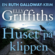 Huset på klippen av Elly Griffiths (Nedlastbar lydbok)