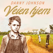 Veien hjem av Danny Johnson (Nedlastbar lydbok)