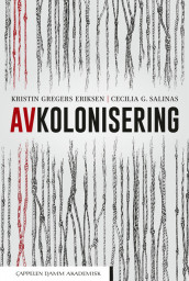 Avkolonisering av Cecilia G. Salinas og Kristin Gregers Eriksen (Heftet)