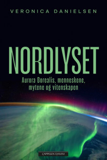Nordlyset av Veronica Danielsen (Innbundet)
