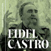 Fidel Castro av Clive Foss (Nedlastbar lydbok)