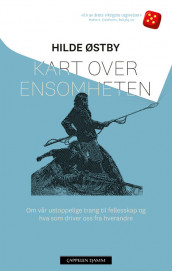 Kart over ensomheten av Hilde Østby (Heftet)