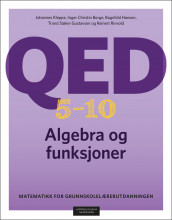 QED 5–10 Algebra og funksjoner av Inger Christin Borge, Trond Stølen Gustavsen, Ragnhild Hansen, Johannes Kleppe og Reinert A. Rinvold (Fleksibind)