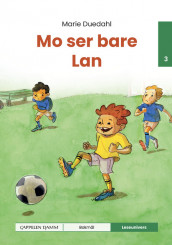 Leseunivers 3: Mo ser bare Lan av Marie Duedahl (Innbundet)
