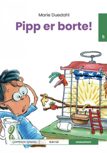 Leseunivers 5: Pipp er borte! av Marie Duedahl (Innbundet)