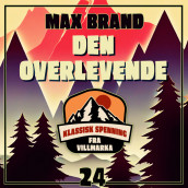 Den overlevende av Max Brand (Nedlastbar lydbok)