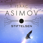 Stiftelsen av Isaac Asimov (Nedlastbar lydbok)