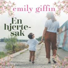 En hjertesak av Emily Giffin (Nedlastbar lydbok)
