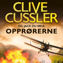 Opprørerne av Clive Cussler og Jack Du Brul (Nedlastbar lydbok)