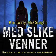 Med slike venner av Kimberly McCreight (Nedlastbar lydbok)