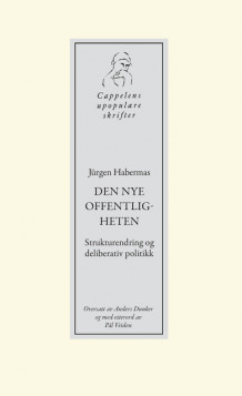 Den nye offentligheten av Jürgen Habermas (Ebok)