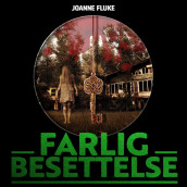 Farlig besettelse av Joanne Fluke (Nedlastbar lydbok)