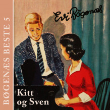 Kitt og Sven av Evi Bøgenæs (Nedlastbar lydbok)