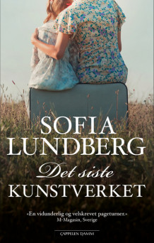 Det siste kunstverket av Sofia Lundberg (Innbundet)