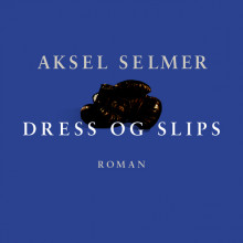 Dress og slips av Aksel Selmer (Nedlastbar lydbok)