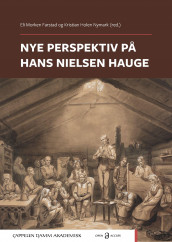 Nye perspektiv på Hans Nielsen Hauge (Ebok)