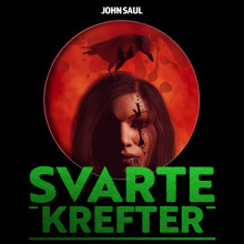 Svarte krefter av John Saul (Nedlastbar lydbok)