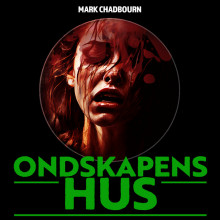 Ondskapens hus av John Saul (Nedlastbar lydbok)