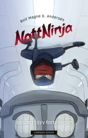 Nattninja sesong 1 samlebok av Rolf Magne G. Andersen (Heftet)