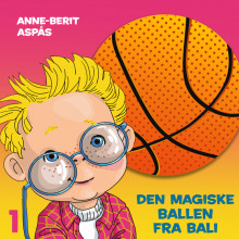Den magiske ballen fra Bali av Anne-Berit Aspås (Nedlastbar lydbok)