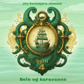 Rein og karavanen av Jón Sveinbjørn Jónsson (Nedlastbar lydbok)