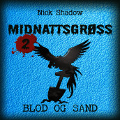 Blod og sand av Nick Shadow (Nedlastbar lydbok)