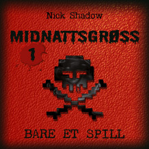 Bare et spill av Nick Shadow (Nedlastbar lydbok)