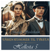 Våren kommer til Tyrsta av Margit Söderholm (Nedlastbar lydbok)