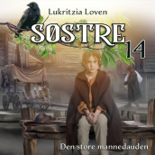 Den store mannedauden av Lukritzia Loven (Nedlastbar lydbok)