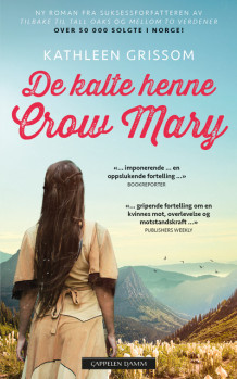 De kalte henne Crow Mary av Kathleen Grissom (Heftet)