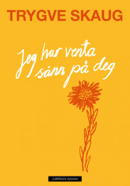 Omslag - Jeg har venta sånn på deg