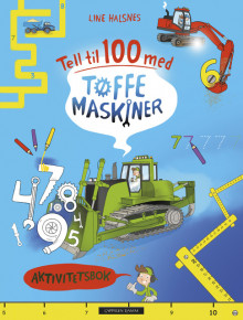 Tell til 100 med Tøffe maskiner av Line Halsnes (Heftet)