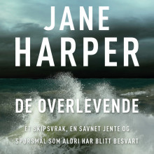 De overlevende av Jane Harper (Nedlastbar lydbok)