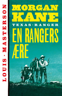 En rangers ære av Louis Masterson (Ebok)