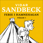 Ferie i hamnehagan av Vidar Sandbeck (Nedlastbar lydbok)