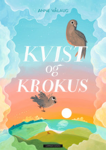 Kvist og Krokus av Anne Vålaug (Ebok)