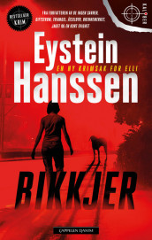 Bikkjer av Eystein Hanssen (Heftet)