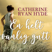 En helt vanlig gutt av Catherine Ryan Hyde (Nedlastbar lydbok)