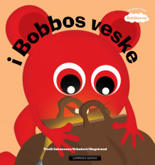 Babblarna – I Bobbos veske av Anneli Tisell (Ebok)