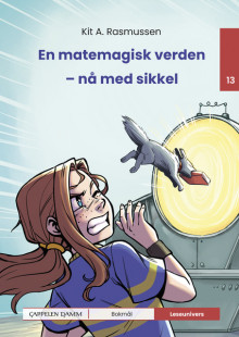 Leseunivers 13: En matemagisk verden - nå med sikkel av Kit A. Rasmussen (Innbundet)