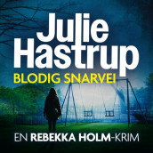 Blodig snarvei av Julie Hastrup (Nedlastbar lydbok)