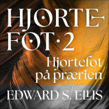 Hjortefot på prærien av Edward S. Ellis (Nedlastbar lydbok)