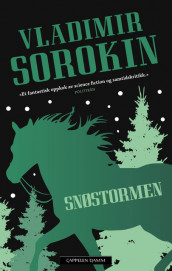 Snøstormen av Vladimir Sorokin (Ebok)